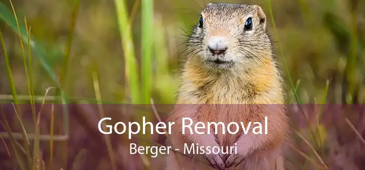 Gopher Removal Berger - Missouri