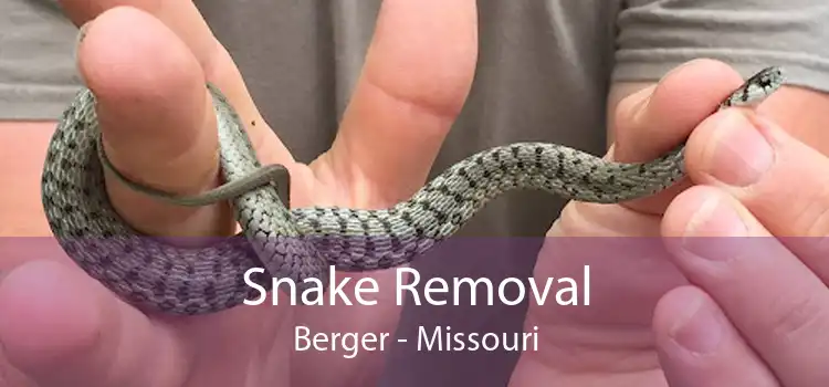 Snake Removal Berger - Missouri